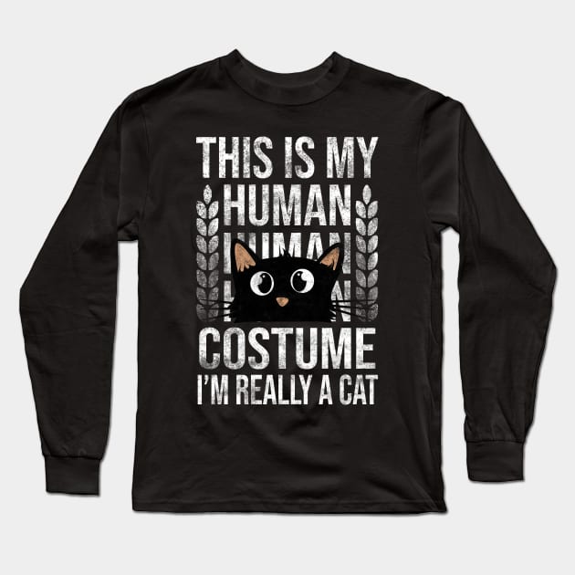 This Is My Human Costume Im Really a Cat Long Sleeve T-Shirt by Rishirt